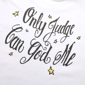 Come Sundown Only Judge Can God Me Tee - White