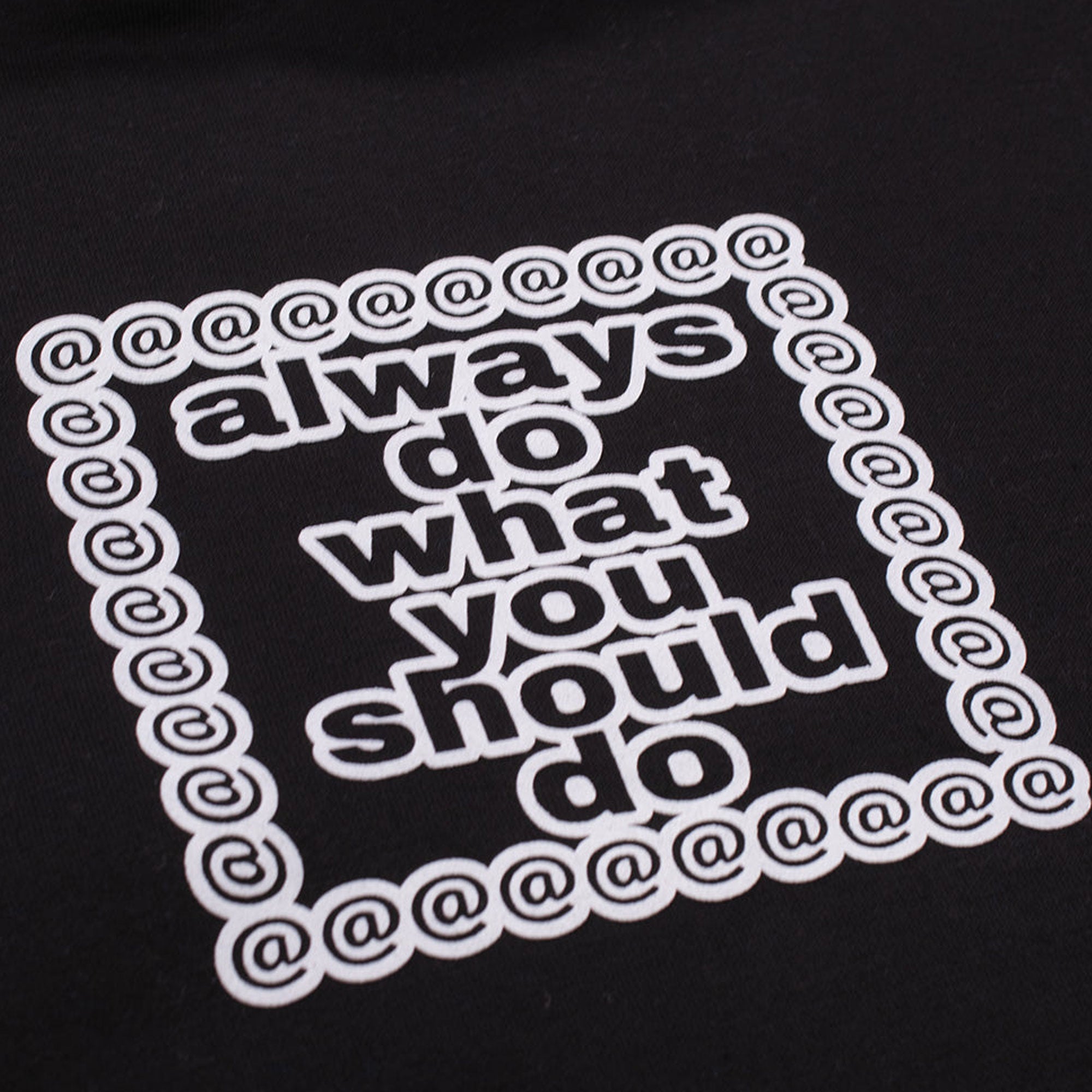 Always Do What You Should Do Core Hoodie - Black