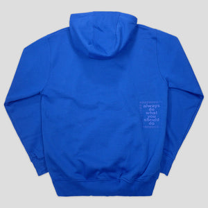 Always Do What You Should Do @Sun Hoodie - Royal Blue