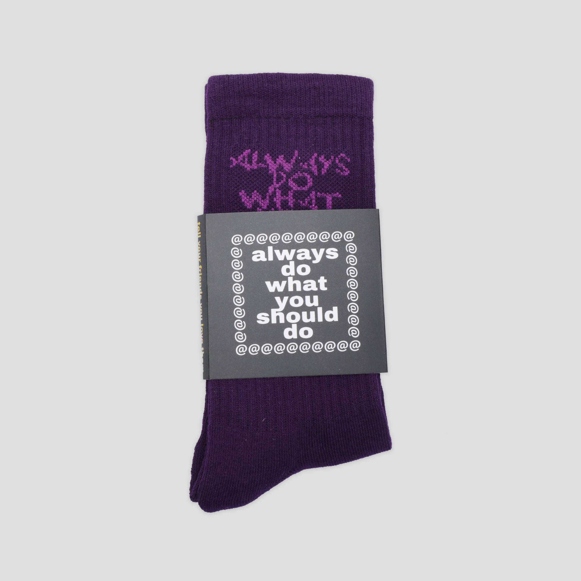 Always Do What You Should Do Cohesive Sock - Purple