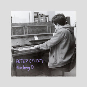 PETER ESCOTT "THE LONG O" LP